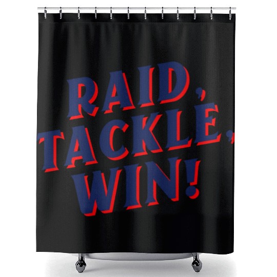 Raid, Tackle, Win! | Kabaddi Sport Shower Curtains