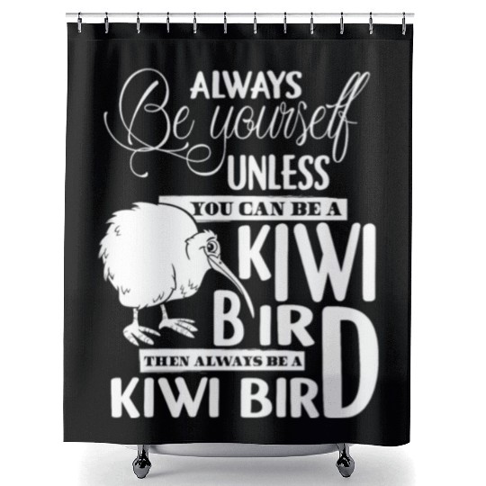You Can Be A Kiwi Bird Shower Curtains