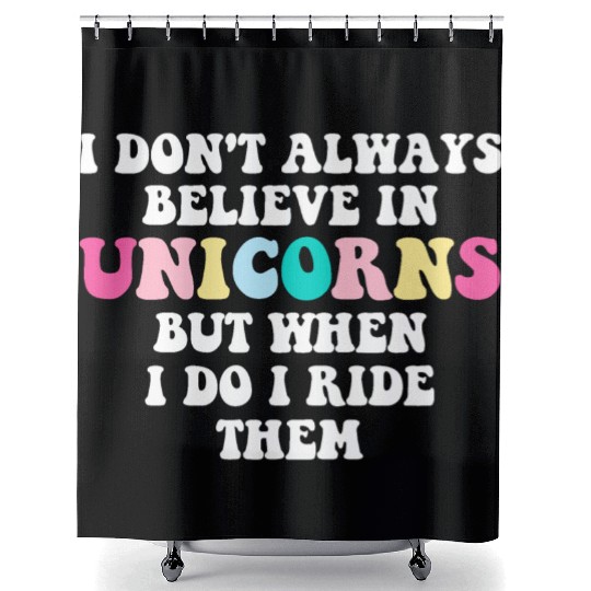 Believe in Magic Ride the Unicorn, inspired design Shower Curtains
