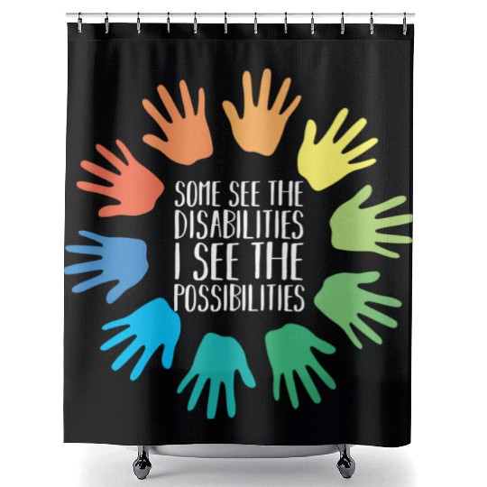 I See Possabilities Special Education Teacher Shower Curtains