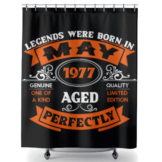 Legends Were Born In May 1977 Birthday Shower Curtains