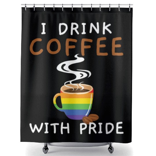 I Drink Coffee With Pride Rainbow Pride LGBTQ Shower Curtains