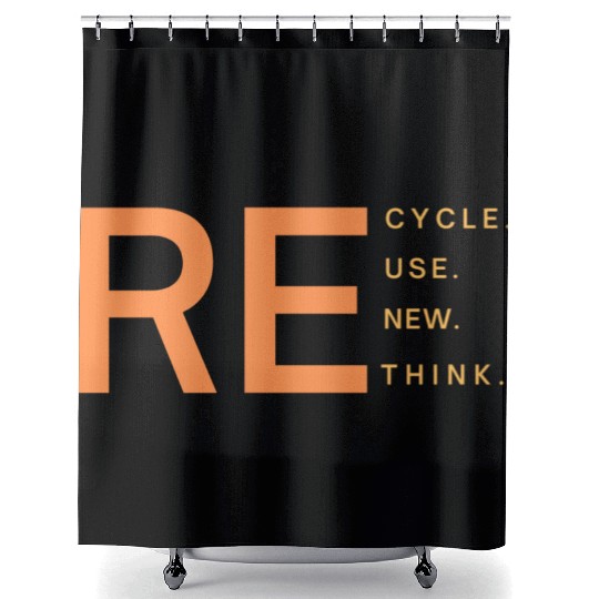 Recycle use new think Classic Shower Curtains