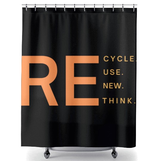 Recycle use new think Classic Shower Curtains