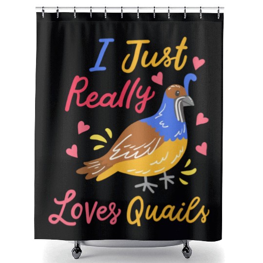 Quail Quail Lover Quail Owner Shower Curtains