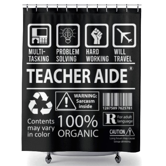 Teacher Aide Shower Curtains - Multitasking Job Gift Item