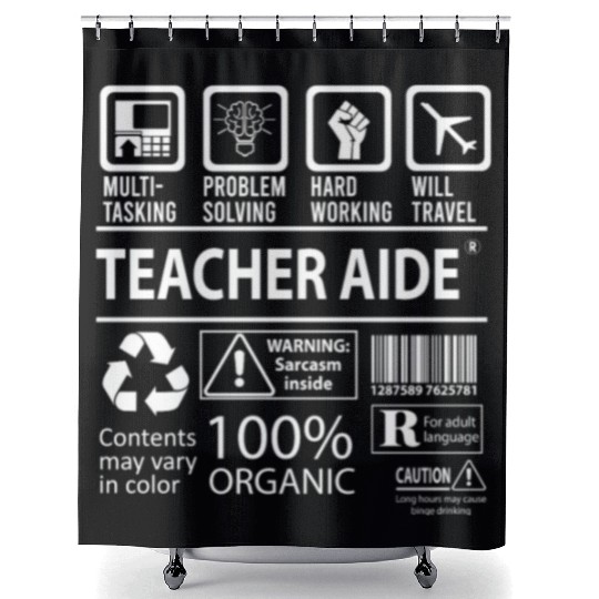 Teacher Aide Shower Curtains - Multitasking Job Gift Item