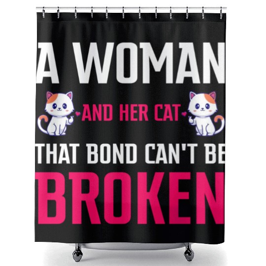 A woman and her cat that bond can't be broken Shower Curtains