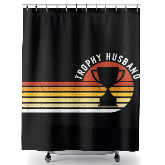 Trophy Husband Funny design for Cool Father or Dad Shower Curtains