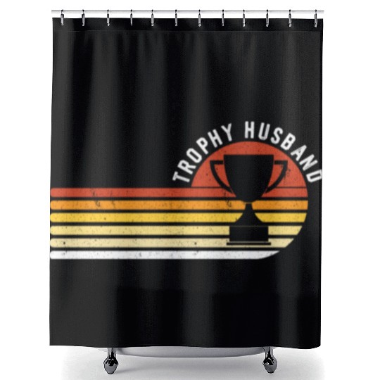 Trophy Husband Funny design for Cool Father or Dad Shower Curtains