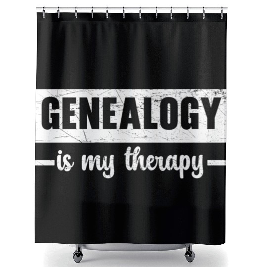 Genealogy Is My Therapy Ancestry Genealogist Shower Curtains