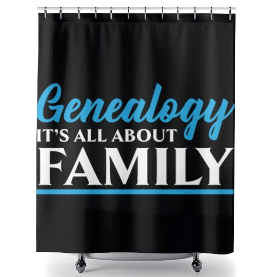 Genealogy It's All About Family Genealogist Shower Curtains