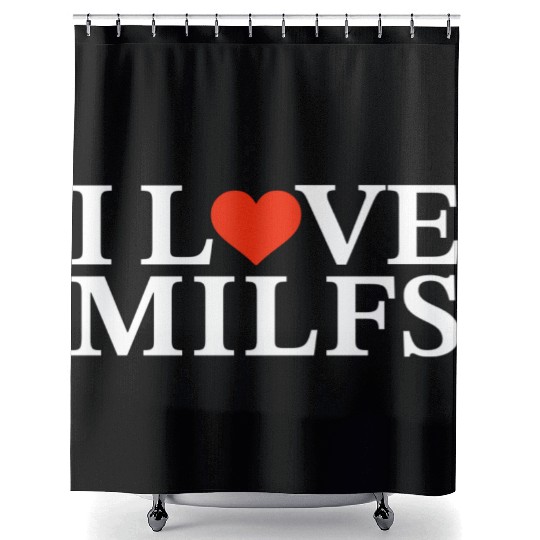 I Love Milfs Shower Curtains