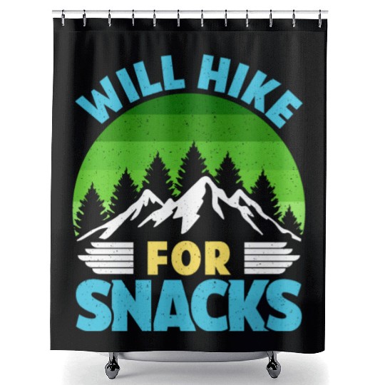Hiker funny Mountain fan will Hike for Snacks Shower Curtains