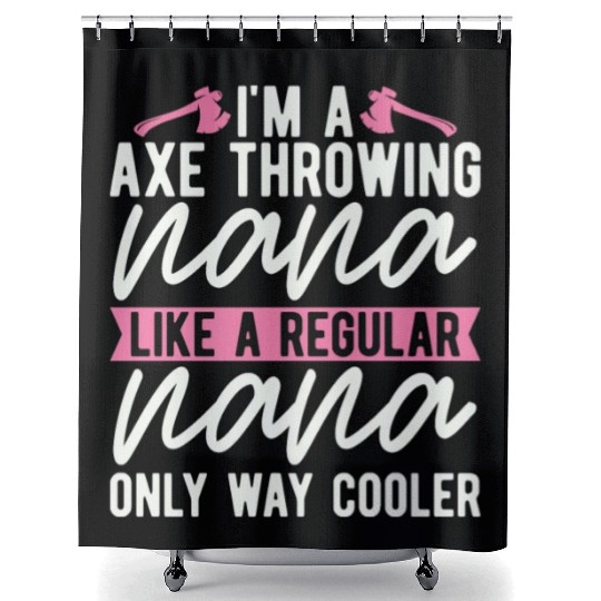I'm An Axe Throwing Nana Bullseye Axe Throwing Shower Curtains