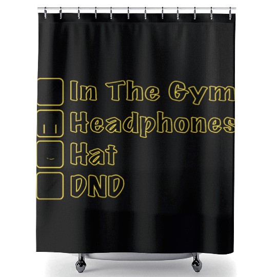 Do Not Disturb, Headphones On, Gym Pump Cover Shower Curtains