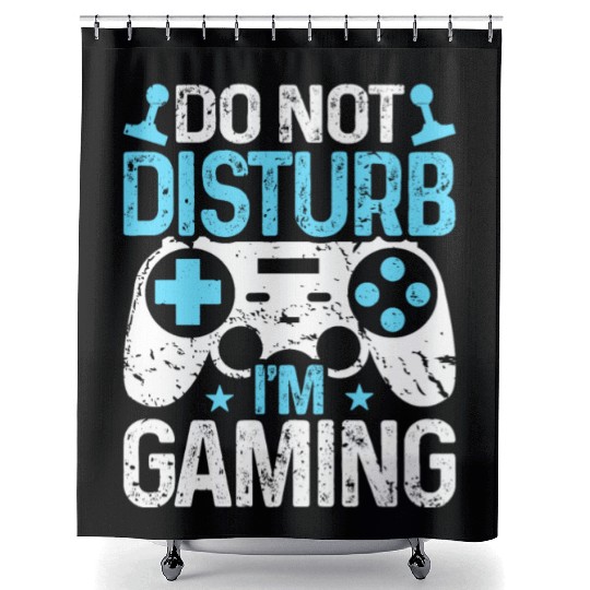 Do Not Disturb I'm Gaming Shower Curtains