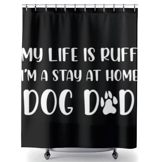 Dog Dad Gifts Best Dog Dad Ever Mens Stay at home Shower Curtains