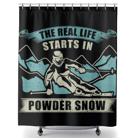 Skiing The Real Life Starts Shower Curtains