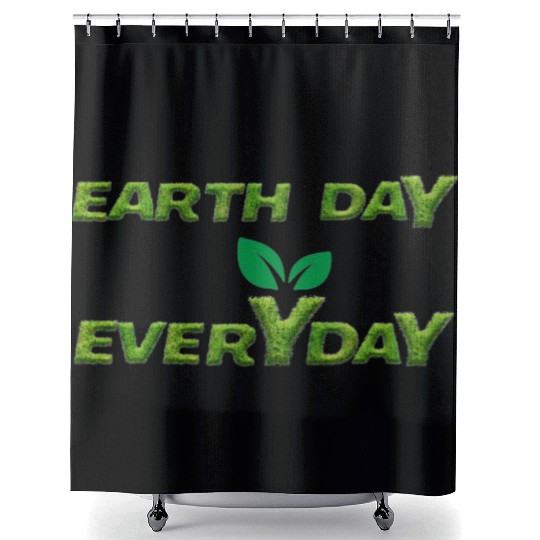 Earth day everyday Shower Curtains