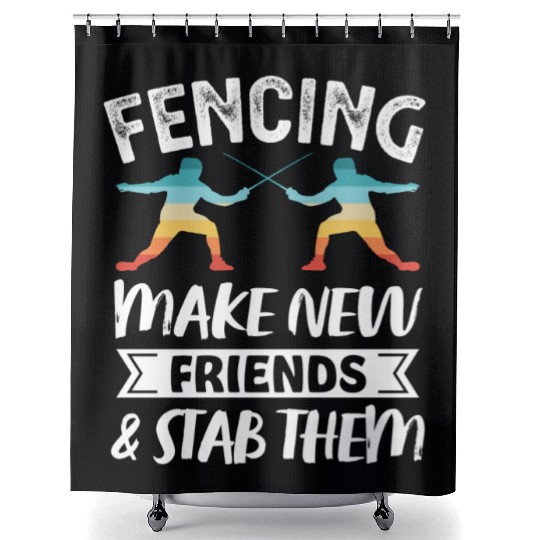 Funny Retro Fencing Make Friends Stab Them Shower Curtains
