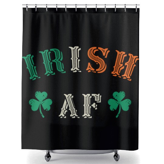 Irish Af Funny St Patricks Day Drinking Shower Curtains