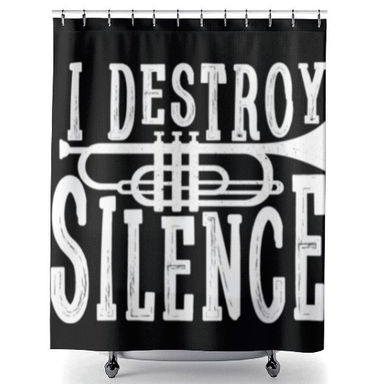I Destroy Silence Marching Band Trumpet For Shower Curtains
