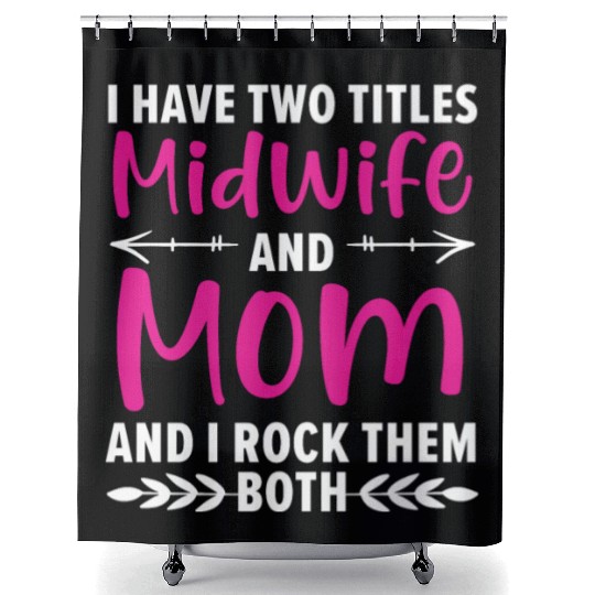 Midwifery Profession Newborn Childbirth Midwife Shower Curtains