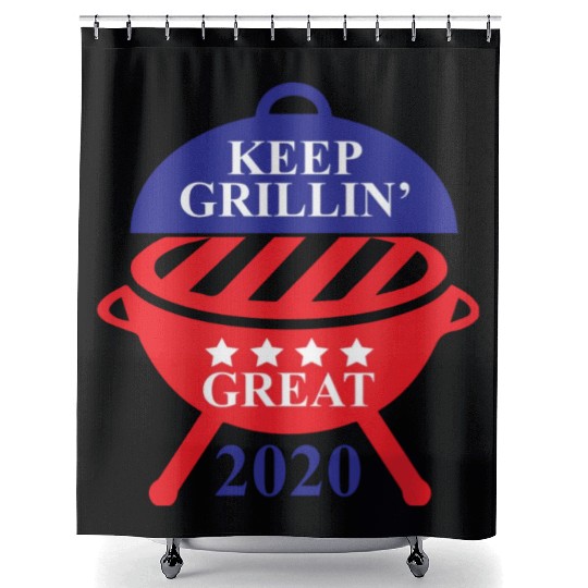 Keep Grillin Great 2020 Guys Republican Funny Gift Shower Curtains