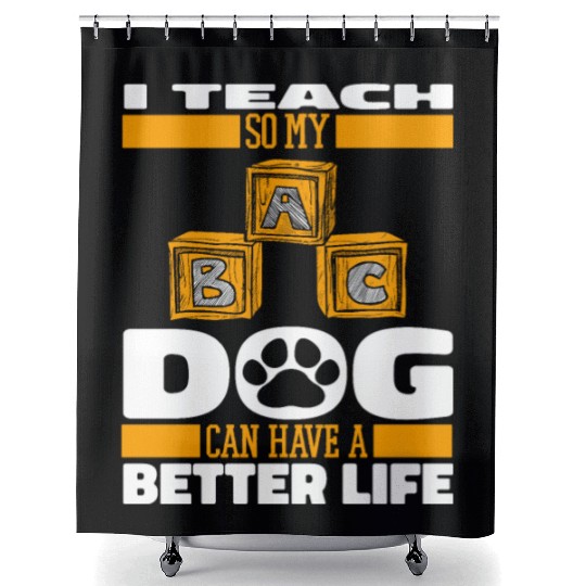 Daycare Teacher Dog Shower Curtains