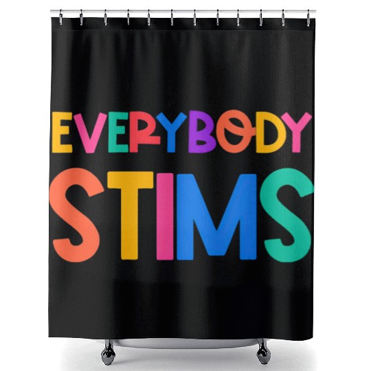 Everybody Stims Autism Special Ed Teacher Social Shower Curtains