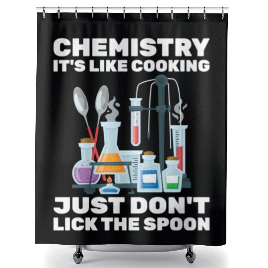 Chemist Chemistry It'S Like Cooking Scientist Shower Curtains