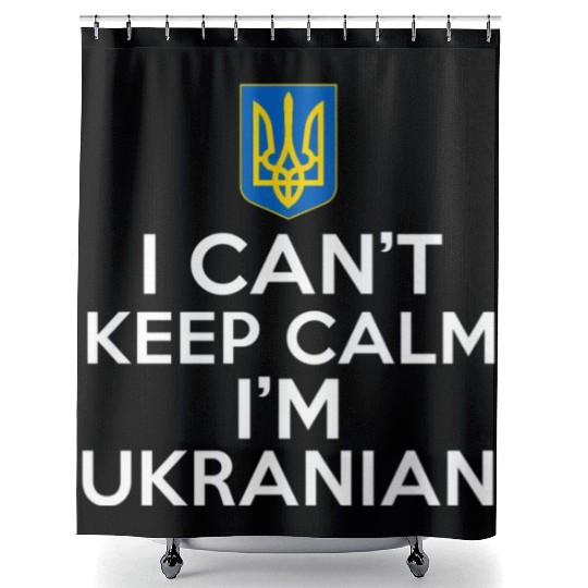 I Can'T Keep Calm I'M Ukrainian FolFrom Ukraine Shower Curtains