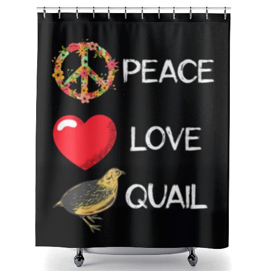 Quail Birds Lover Love Peace Quail Japanese Quail Shower Curtains