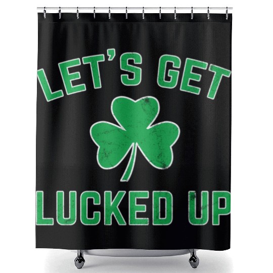 St Patricks Day Drinking Lucked Up Shower Curtains