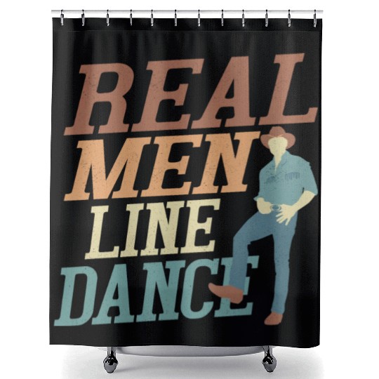 Real Men Line Dance Country Music Western Shower Curtains