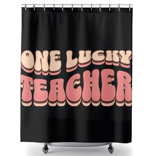 One lucky teacher Shower Curtains