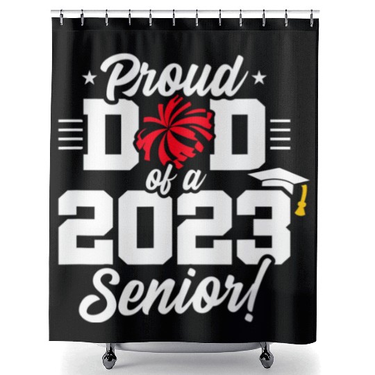 Senior Year - Cheerleading Dad - Class of 2023 - S Shower Curtains