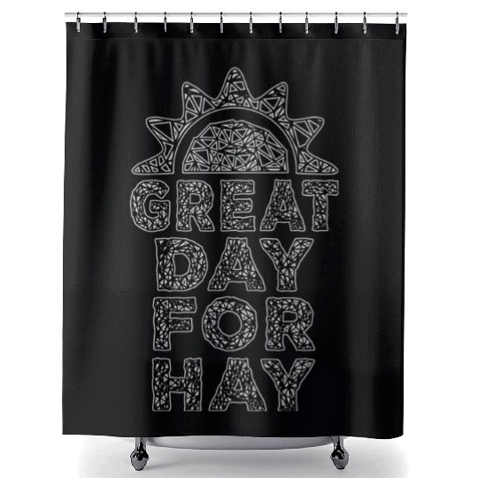 Letterkenny great day for hay Shower Curtains