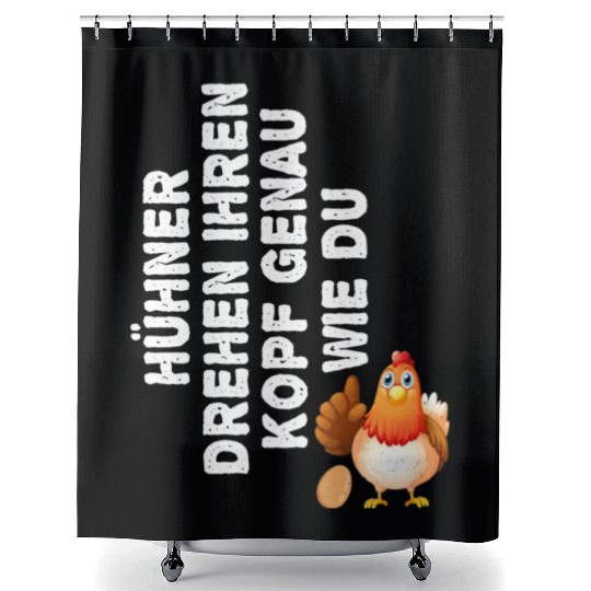 Funny chickens turn your head just like you chicke Shower Curtains
