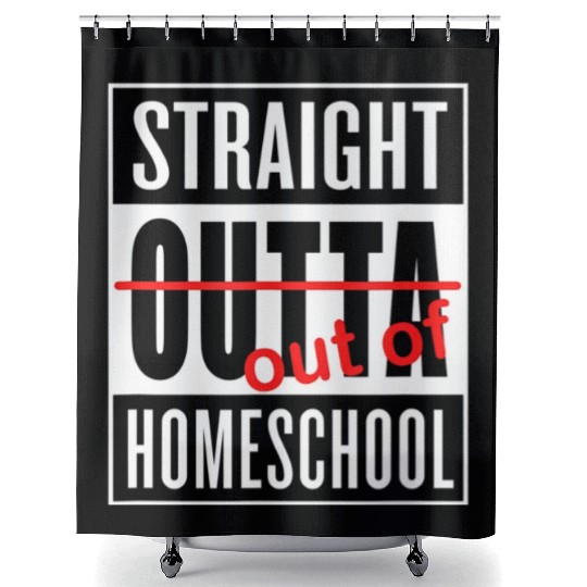 Straight Outta Homeschool Funny Graduation Shower Curtains