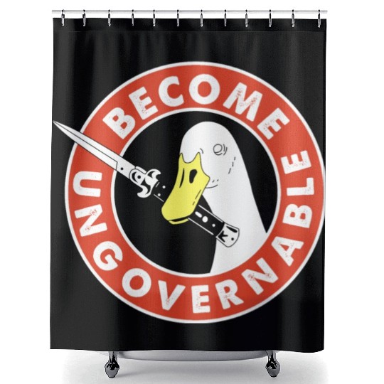 Become Ungovernable Goose Knife Shower Curtains