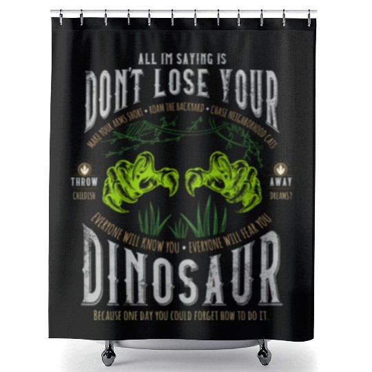 Don'T Lose Your Dinosaur Step Brothers Shower Curtains
