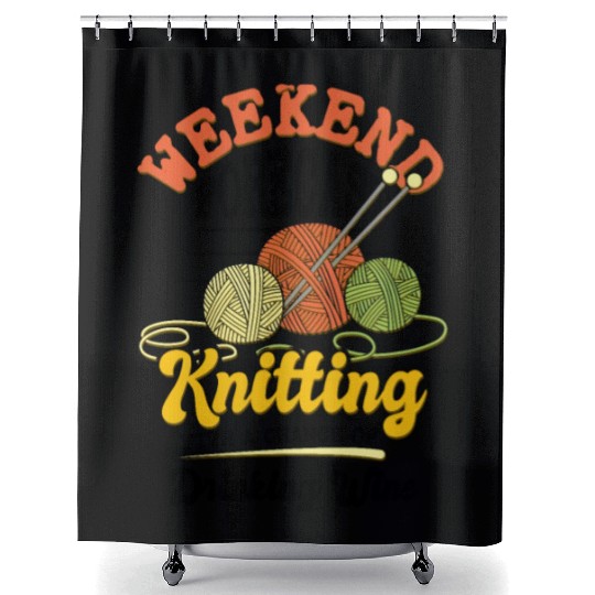 Knitting with a chance of drinking wine Shower Curtains