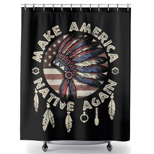 Make America Native Again Indigenous Peoples Day Shower Curtains