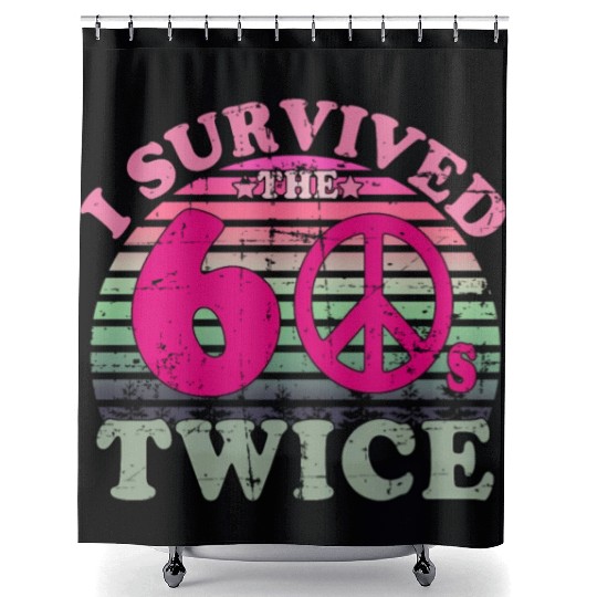 I Survived The Sixties 60S Twice Shower Curtains