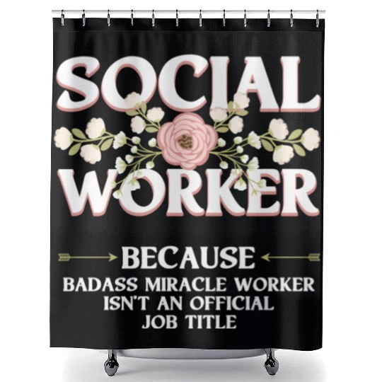 Social Worker For Licensed Clial Work Shower Curtains