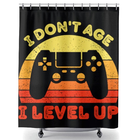 I Don t Age I Level Up Shower Curtains