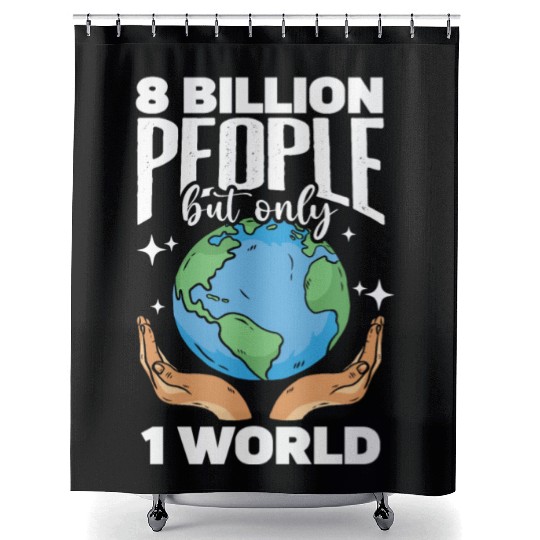 8 Billion People But Only 1 World Earth Diversity Shower Curtains