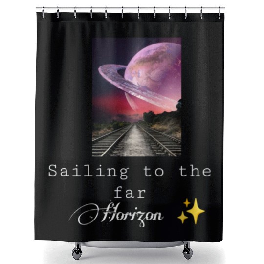 Sailing to the far Horizon  Shower Curtains